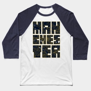 Manchester, England, UK City Map Typography - Gold Art Dec Baseball T-Shirt